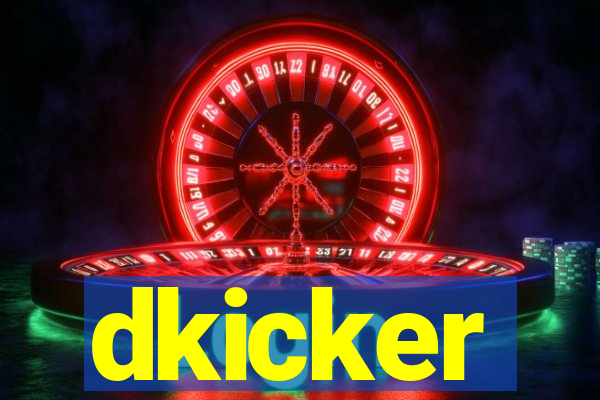 dkicker