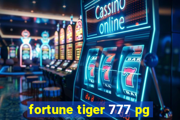 fortune tiger 777 pg