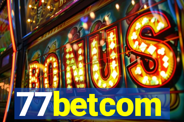 77betcom