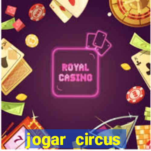 jogar circus delight demo