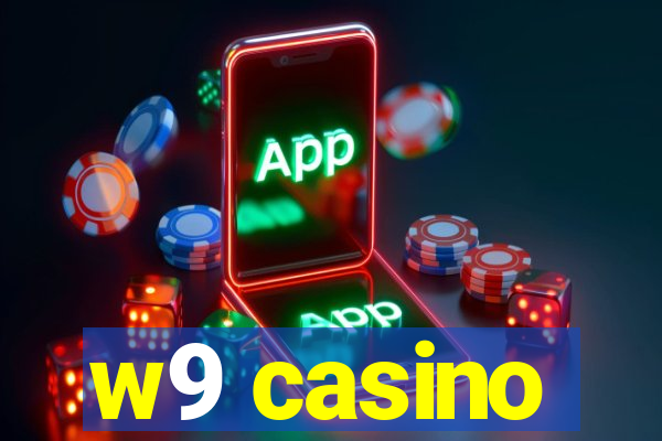 w9 casino