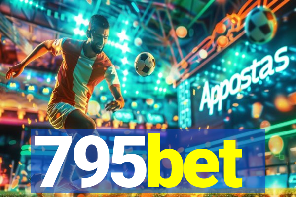 795bet