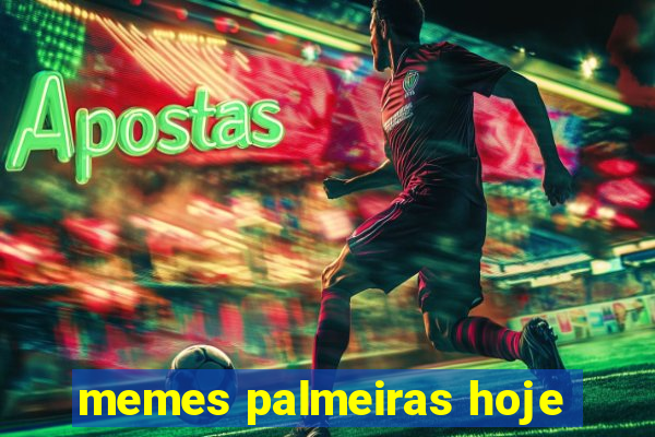 memes palmeiras hoje