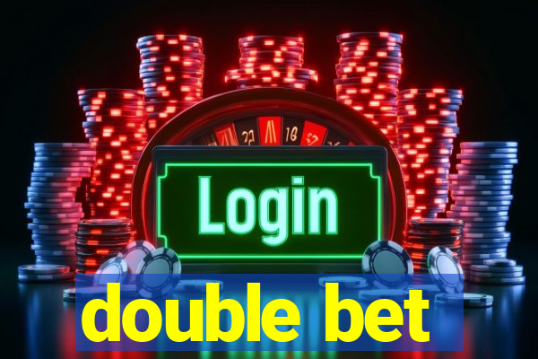 double bet