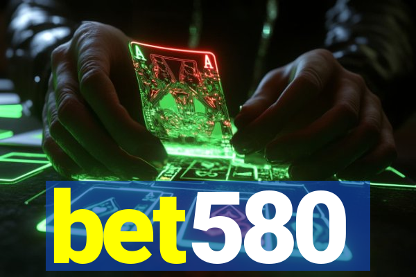 bet580