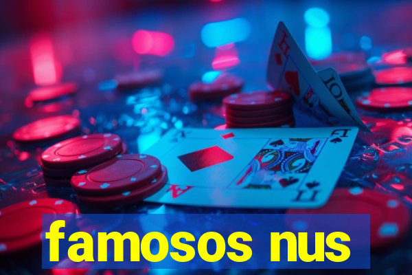 famosos nus