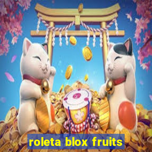 roleta blox fruits