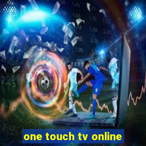 one touch tv online