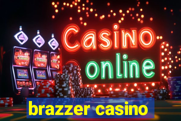 brazzer casino