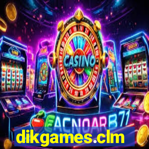 dikgames.clm