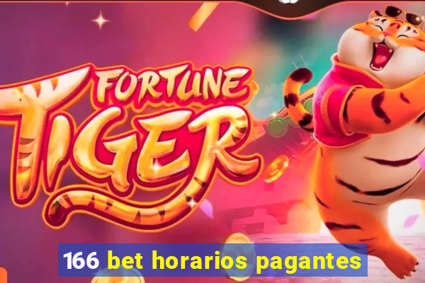 166 bet horarios pagantes