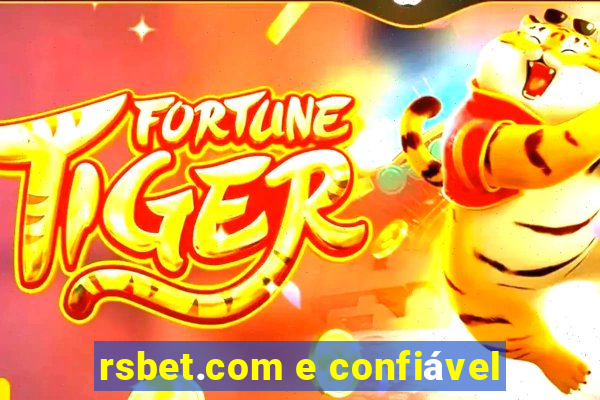 rsbet.com e confiável