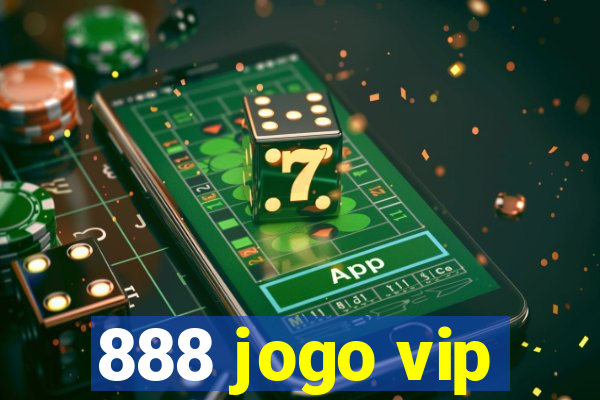 888 jogo vip