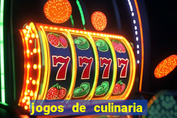 jogos de culinaria da sara