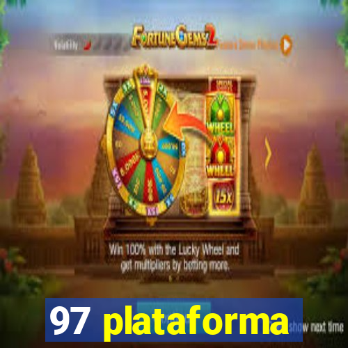 97 plataforma