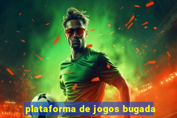 plataforma de jogos bugada