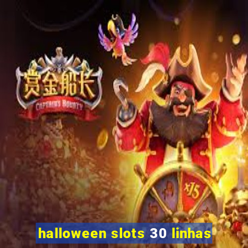 halloween slots 30 linhas