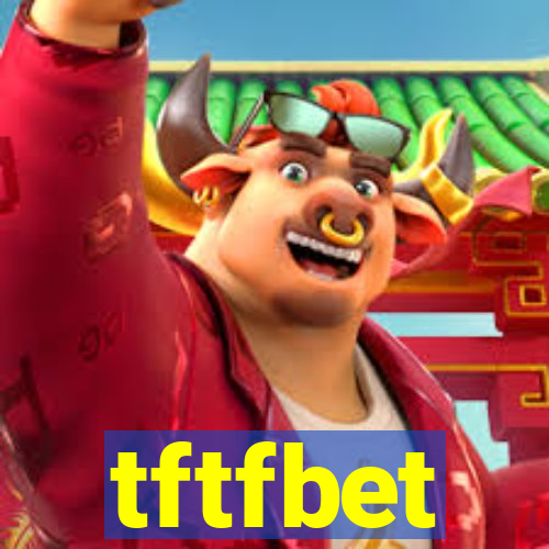 tftfbet