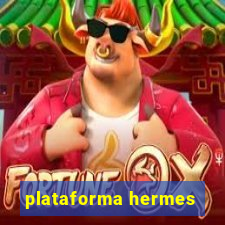 plataforma hermes