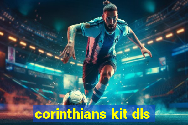 corinthians kit dls