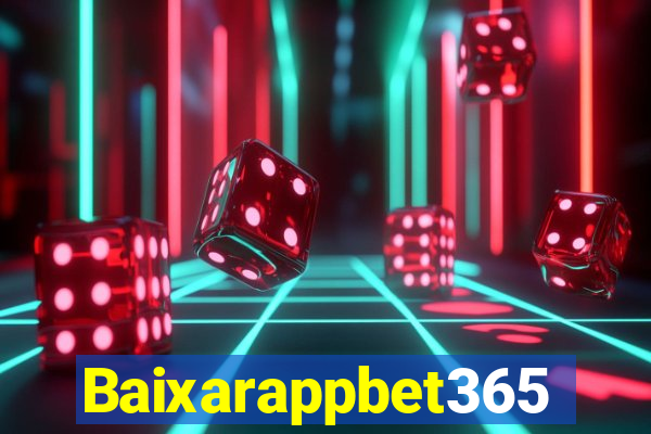 Baixarappbet365