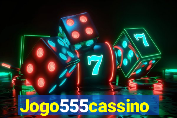 Jogo555cassino