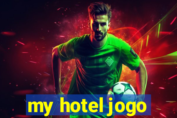 my hotel jogo