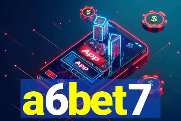 a6bet7