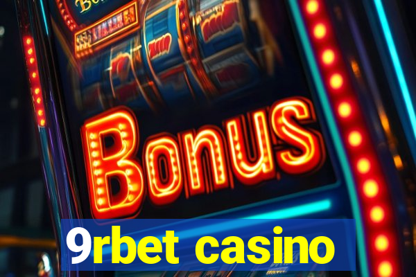 9rbet casino