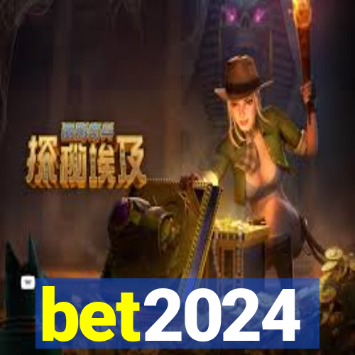 bet2024