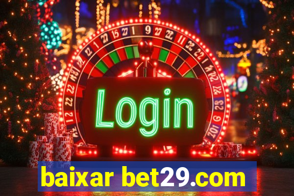 baixar bet29.com