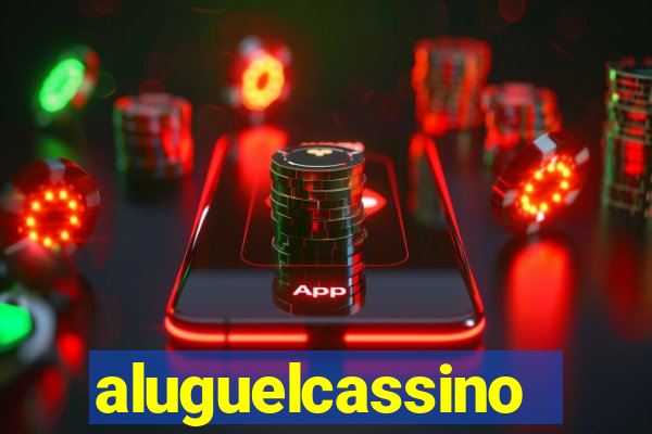 aluguelcassino