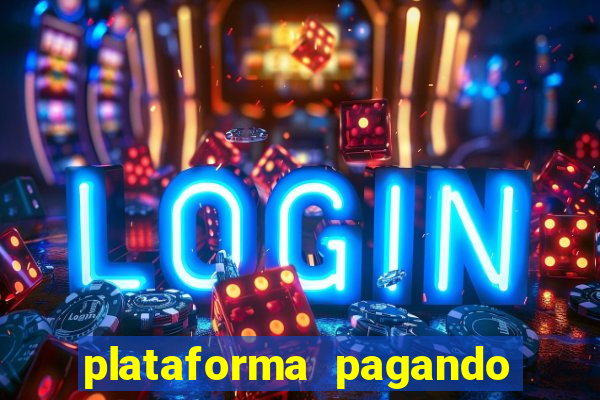 plataforma pagando no cadastro bet