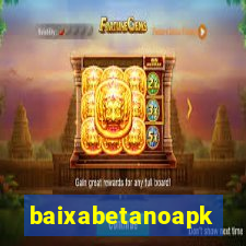 baixabetanoapk