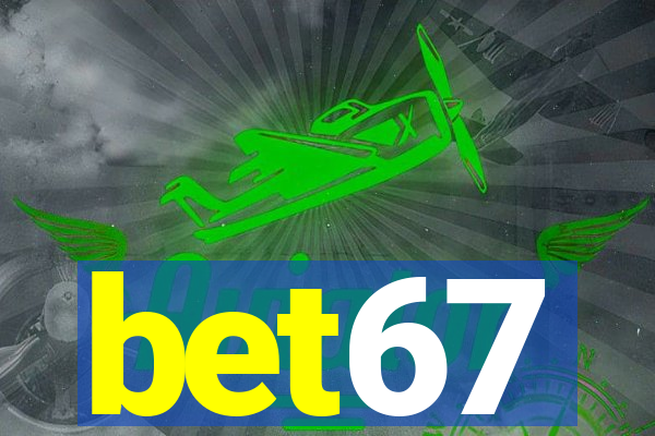 bet67