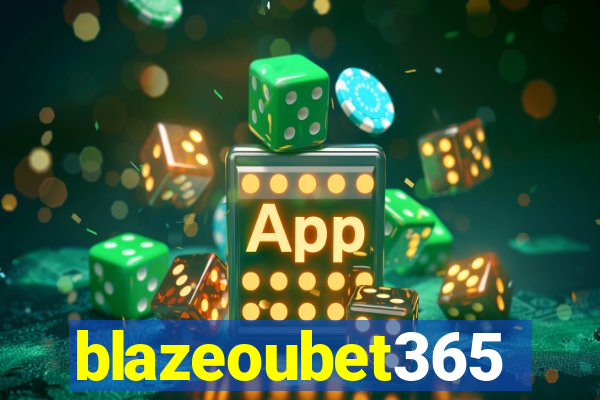 blazeoubet365