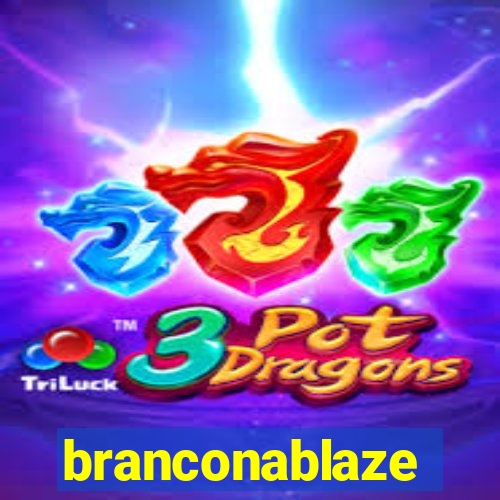 branconablaze