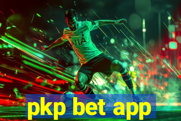 pkp bet app