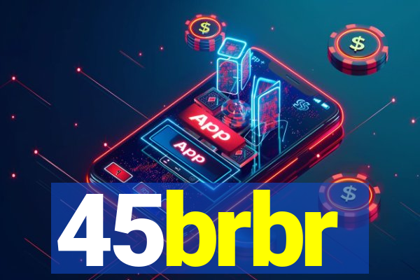 45brbr