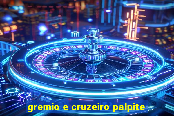 gremio e cruzeiro palpite