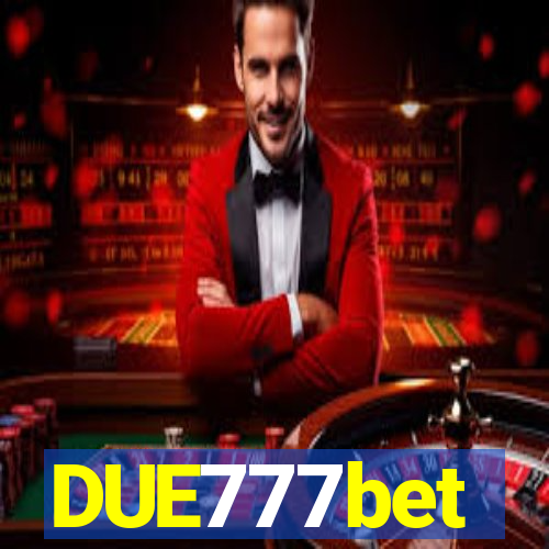 DUE777bet