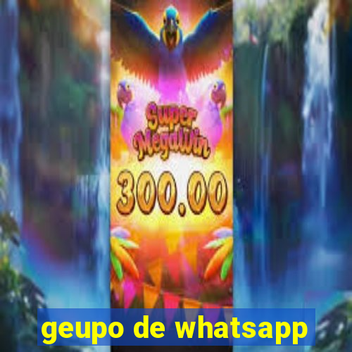 geupo de whatsapp