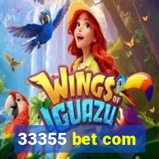 33355 bet com