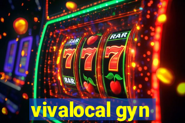 vivalocal gyn