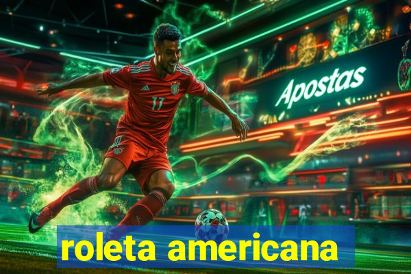 roleta americana