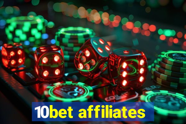 10bet affiliates