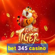 bet 345 casino