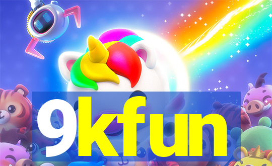 9kfun