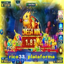 rico33 plataforma de jogos