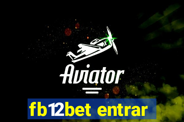 fb12bet entrar